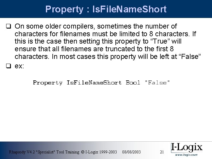 Property : Is. File. Name. Short q On some older compilers, sometimes the number