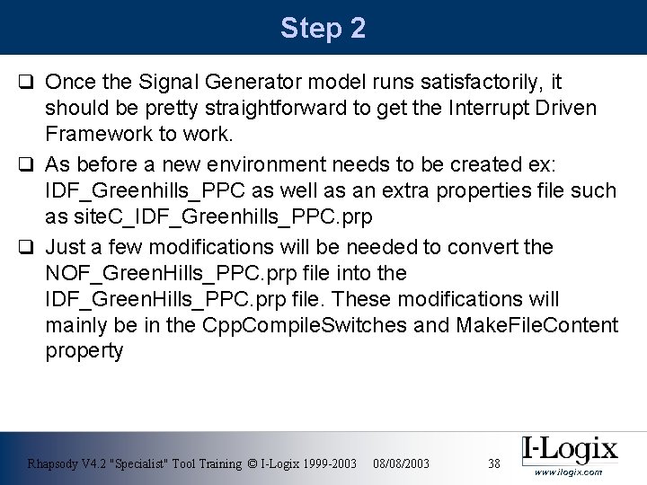 Step 2 q Once the Signal Generator model runs satisfactorily, it should be pretty