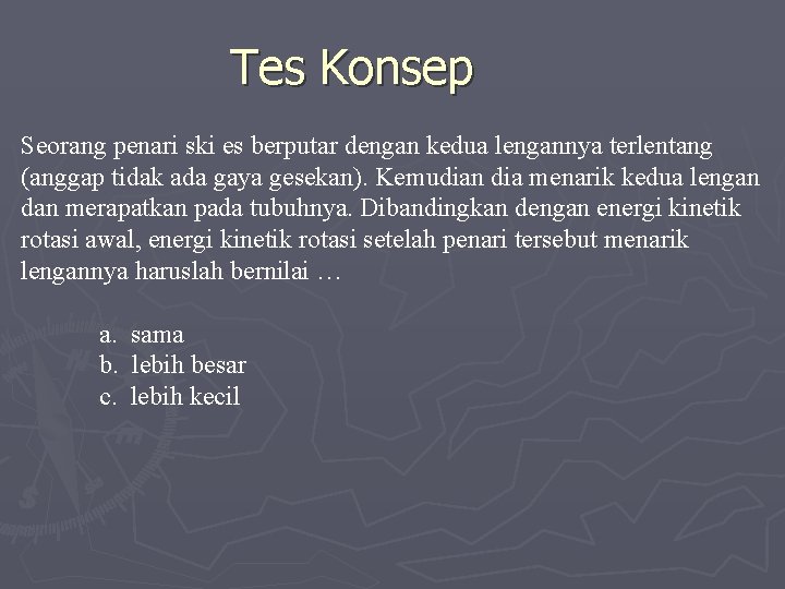 Tes Konsep Seorang penari ski es berputar dengan kedua lengannya terlentang (anggap tidak ada