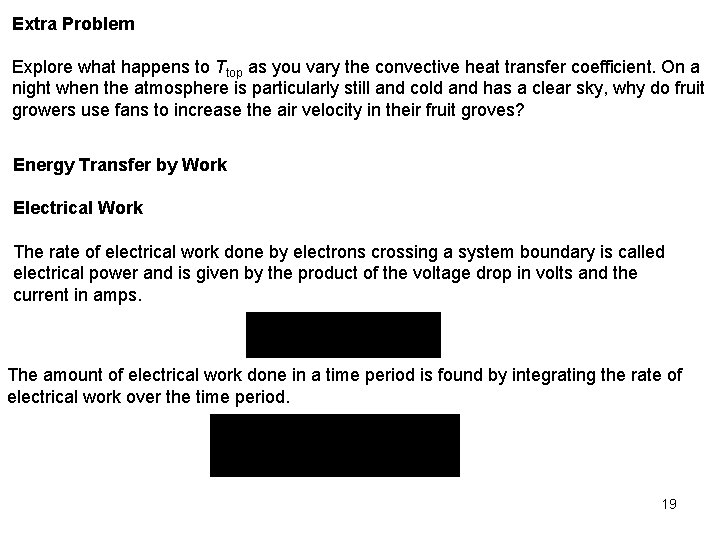 Extra Problem Explore what happens to Ttop as you vary the convective heat transfer