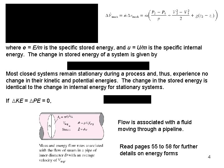 where e = E/m is the specific stored energy, and u = U/m is