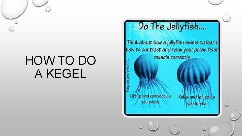 HOW TO DO A KEGEL 