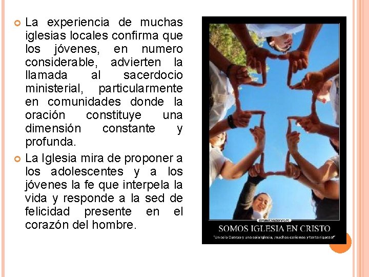 La experiencia de muchas iglesias locales confirma que los jóvenes, en numero considerable, advierten La experiencia de muchas iglesias locales confirma que los jóvenes, en numero considerable, advierten