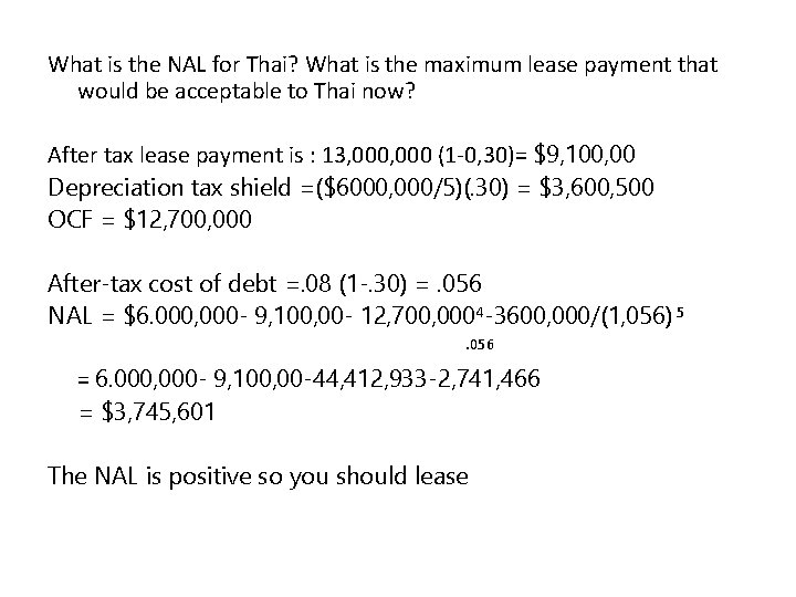 What is the NAL for Thai? What is the maximum lease payment that would