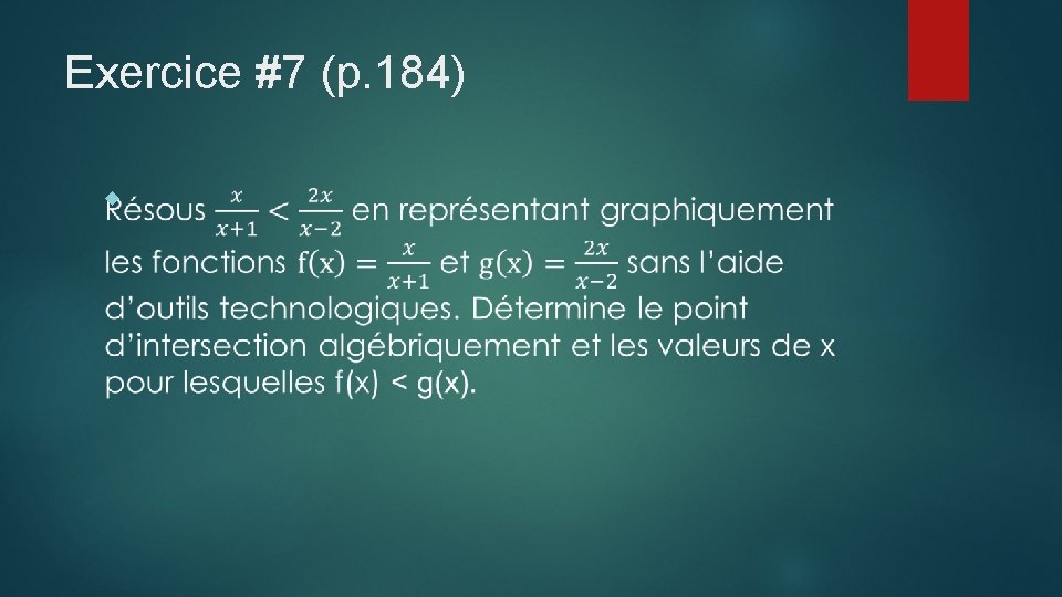 Exercice #7 (p. 184) 