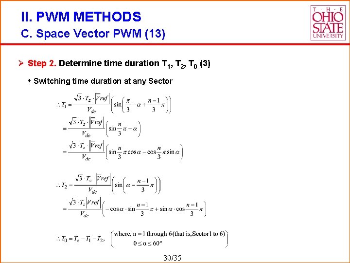 II. PWM METHODS C. Space Vector PWM (13) Ø Step 2. Determine time duration