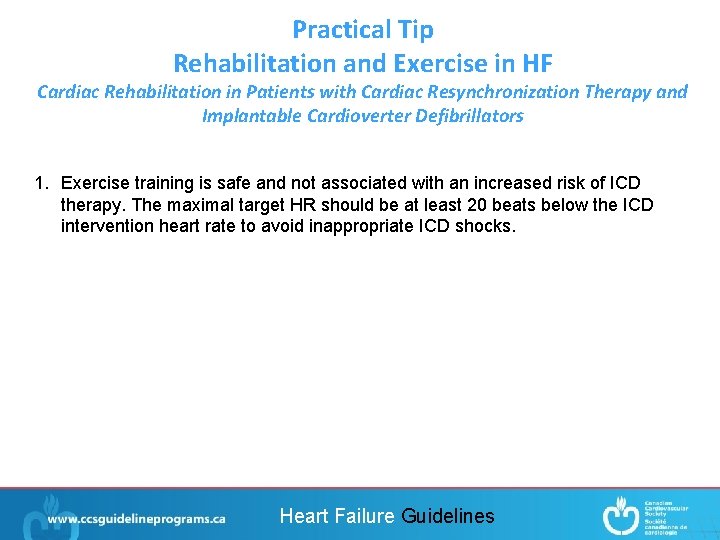 Practical Tip Rehabilitation and Exercise in HF Cardiac Rehabilitation in Patients with Cardiac Resynchronization