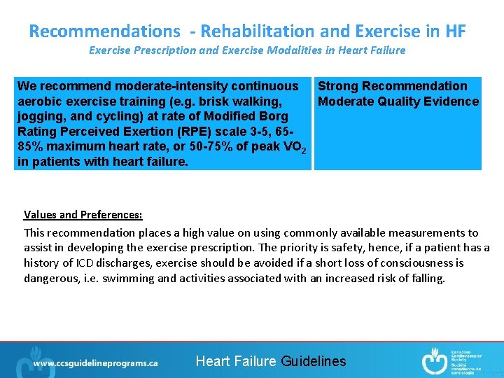 Recommendations - Rehabilitation and Exercise in HF Exercise Prescription and Exercise Modalities in Heart