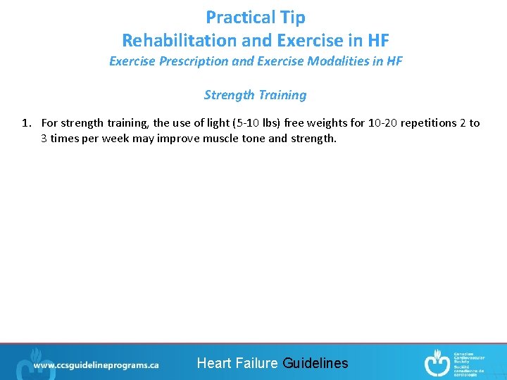 Practical Tip Rehabilitation and Exercise in HF Exercise Prescription and Exercise Modalities in HF