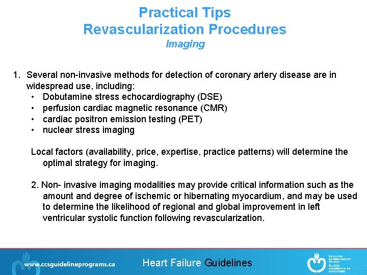 Practical Tips Revascularization Procedures Imaging 1. Several non-invasive methods for detection of coronary artery