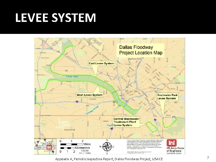 LEVEE SYSTEM Appendix A, Periodic Inspection Report, Dallas Floodway Project, USACE 7 