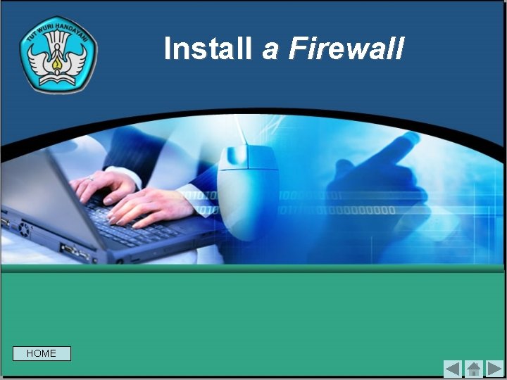 Install a Firewall HOME 