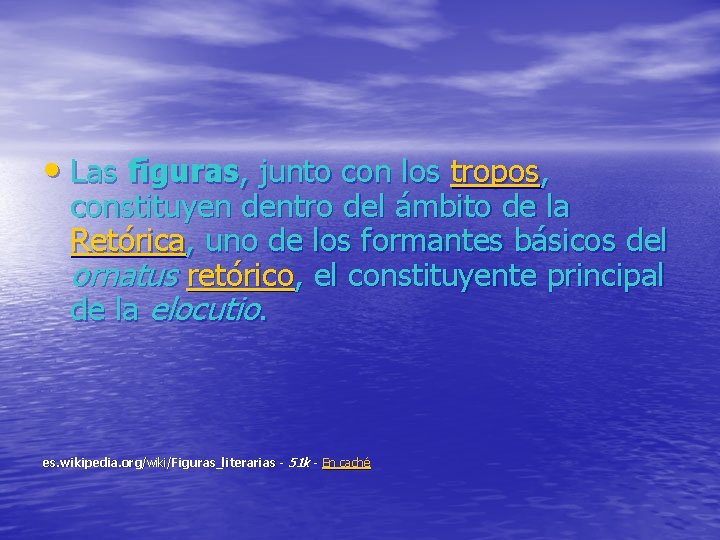 • Las figuras, junto con los tropos, constituyen dentro del ámbito de la • Las figuras, junto con los tropos, constituyen dentro del ámbito de la
