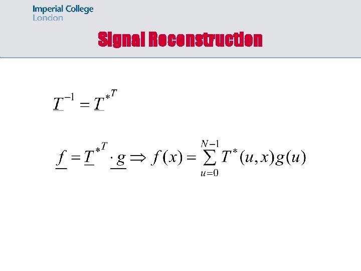 Signal Reconstruction Signal Reconstruction
