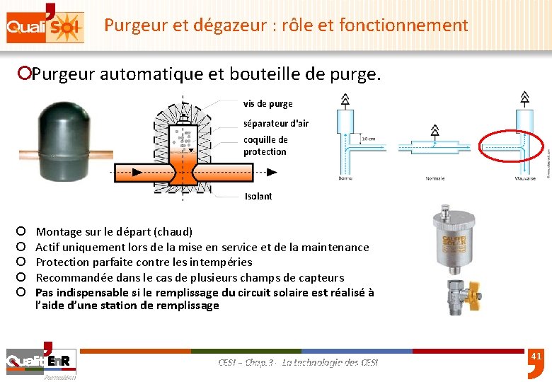 Purgeur et dégazeur : rôle et fonctionnement ¡Purgeur automatique et bouteille de purge. vis