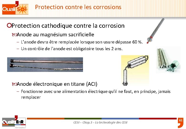 Protection contre les corrosions ¡Protection cathodique contre la corrosion Anode au magnésium sacrificielle –