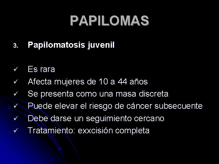 papilomatosis mama tratamiento)