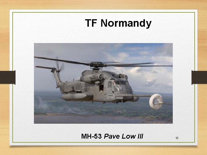 TF Normandy MH-53 Pave Low III 12 