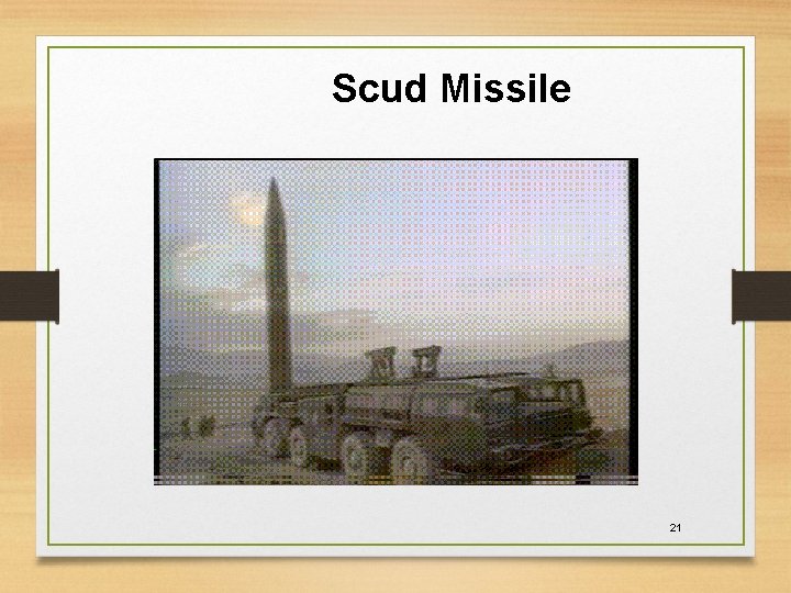 Scud Missile 21 