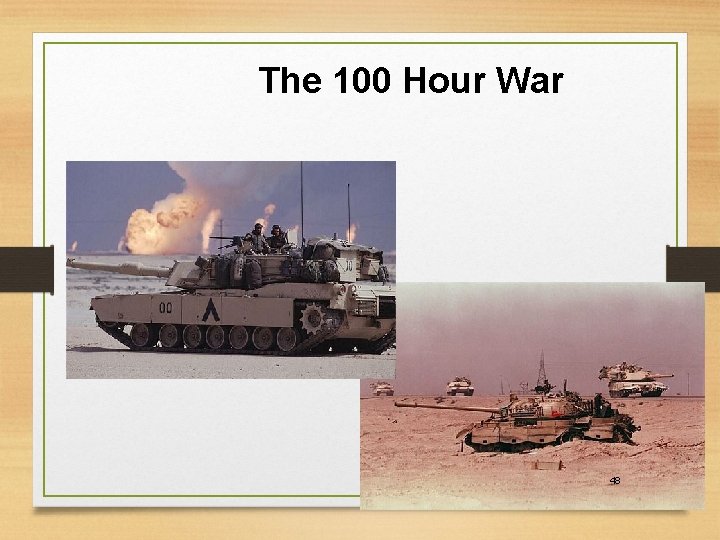 The 100 Hour War 48 