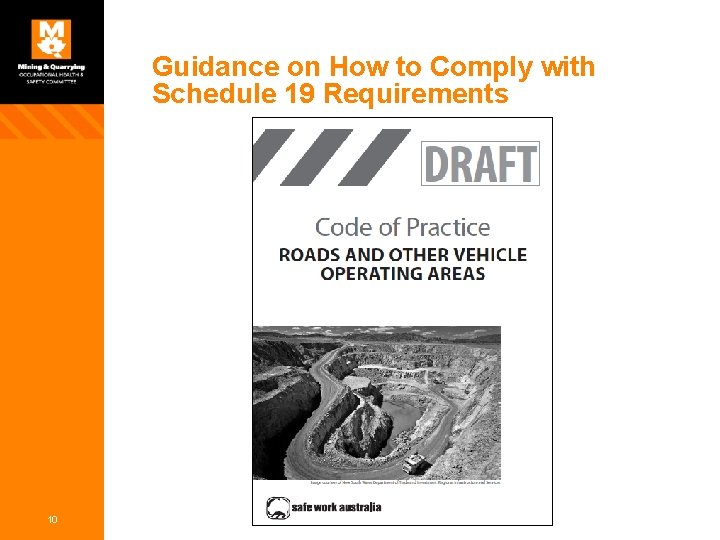 Guidance on How to Comply with Schedule 19 Requirements 10 Guidance on How to Comply with Schedule 19 Requirements 10
