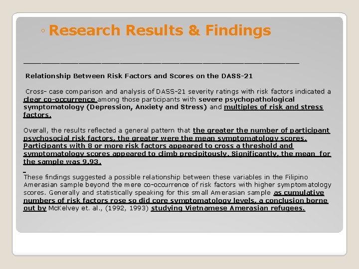 ◦ Research Results & Findings ______________________________ Relationship Between Risk Factors and Scores on the