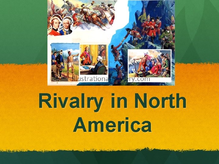 Rivalry in North America 