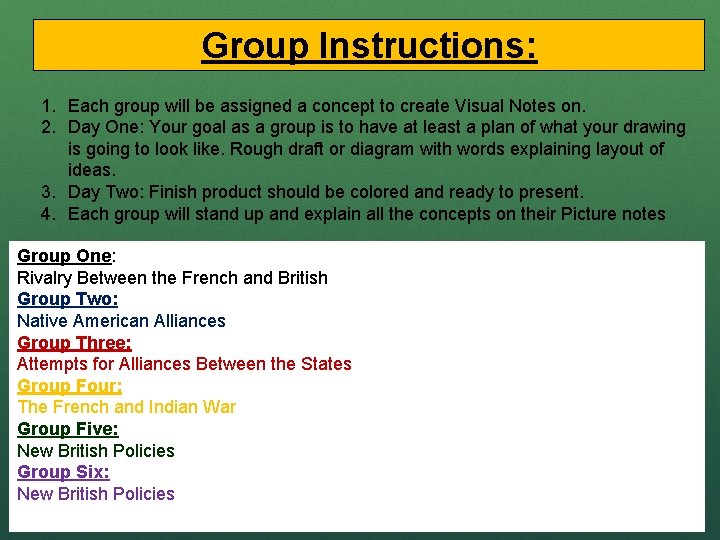 Group Instructions: 1. Each group will be assigned a concept to create Visual Notes