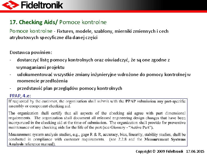 17. Checking Aids/ Pomoce kontrolne - Fixtures, modele, szablony, mierniki zmiennych i cech atrybutowych