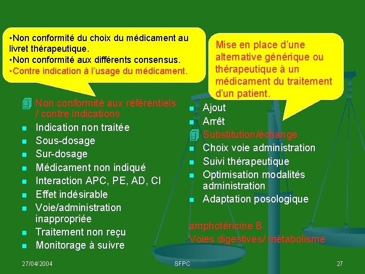 Cas clinique n° 5 • Non conformité du choix du médicament au livret thérapeutique.