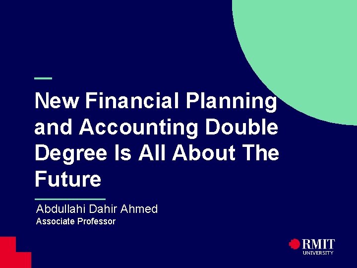— New Financial Planning and Accounting Double Degree Is All About The Future Abdullahi