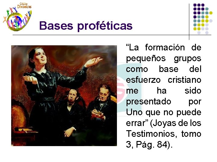 Bases proféticas l “La formación de pequeños grupos como base del esfuerzo cristiano me Bases proféticas l “La formación de pequeños grupos como base del esfuerzo cristiano me