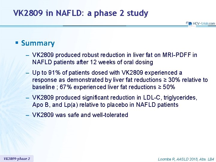 VK 2809 in NAFLD: a phase 2 study § Summary – VK 2809 produced