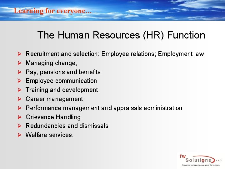 Learning for everyone Principles of Workforce Management NVQ