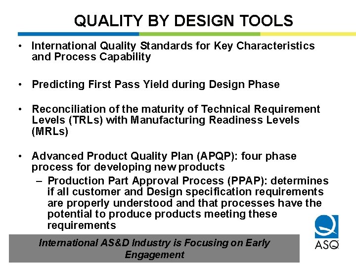 QUALITY BY DESIGN TOOLS • International Quality Standards for Key Characteristics and Process Capability