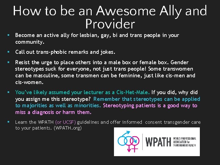 How to be an Awesome Ally and Provider § Become an active ally for