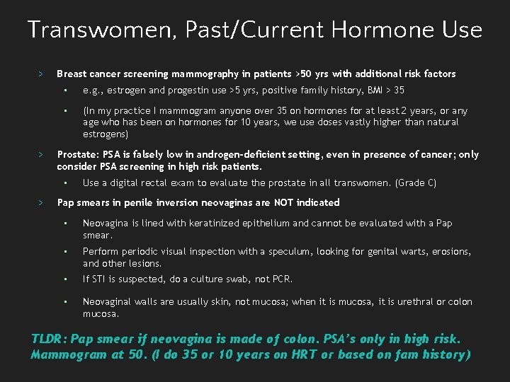 Transwomen, Past/Current Hormone Use > > Breast cancer screening mammography in patients >50 yrs