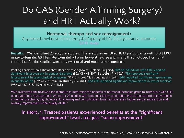 Do GAS (Gender Affirming Surgery) and HRT Actually Work? Hormonal therapy and sex reassignment: