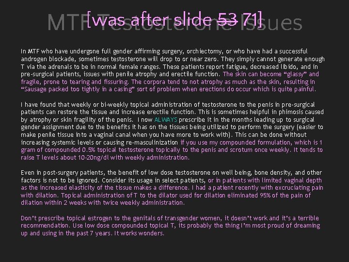 after slide 53 Issues 71] MTF[was Testosterone In MTF who have undergone full gender