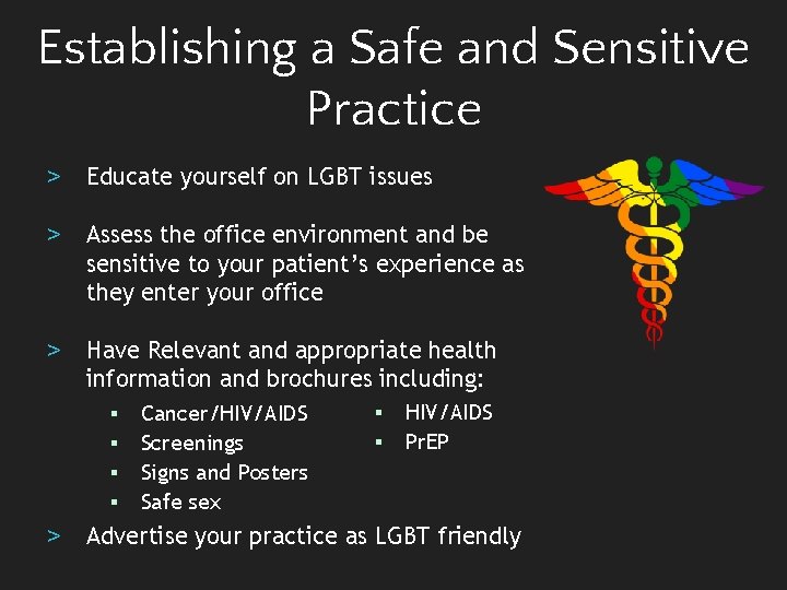 Establishing a Safe and Sensitive Practice > Educate yourself on LGBT issues > Assess