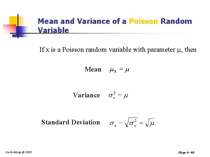 Mean and Variance of a Poisson Random Variable If x is a Poisson random Mean and Variance of a Poisson Random Variable If x is a Poisson random