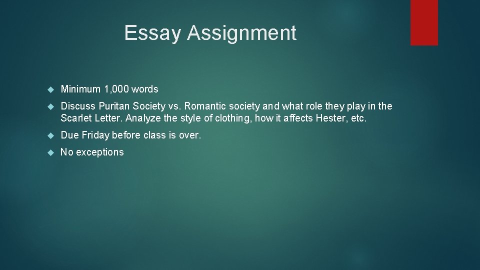 Essay Assignment Minimum 1, 000 words Discuss Puritan Society vs. Romantic society and what Essay Assignment Minimum 1, 000 words Discuss Puritan Society vs. Romantic society and what