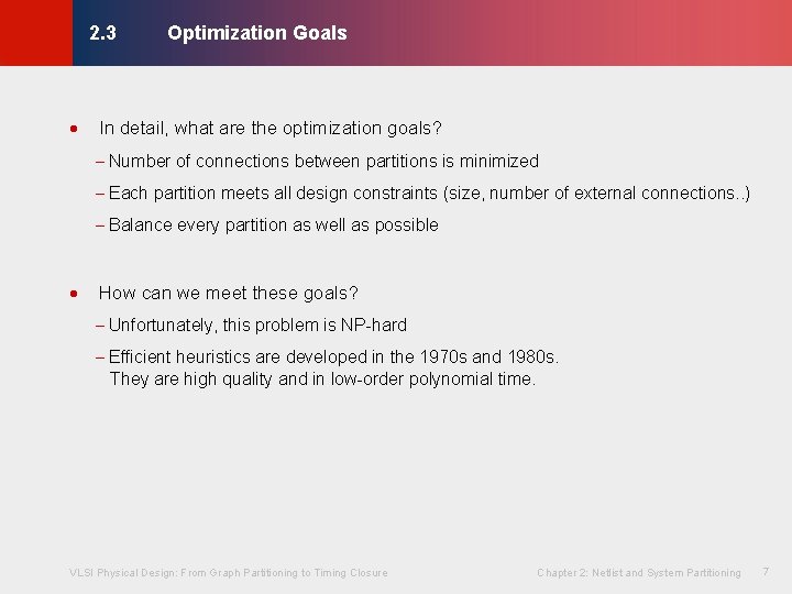 Optimization Goals © KLMH 2. 3 · In detail, what are the optimization goals?