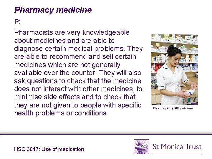 Pharmacy medicine P: Pharmacists are very knowledgeable about medicines and are able to diagnose Pharmacy medicine P: Pharmacists are very knowledgeable about medicines and are able to diagnose