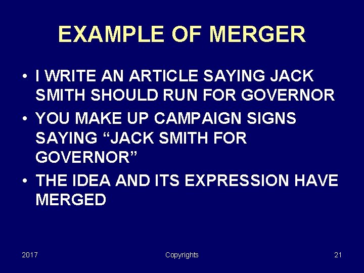 EXAMPLE OF MERGER • I WRITE AN ARTICLE SAYING JACK SMITH SHOULD RUN FOR