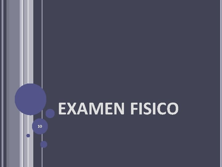 EXAMEN FISICO 10 