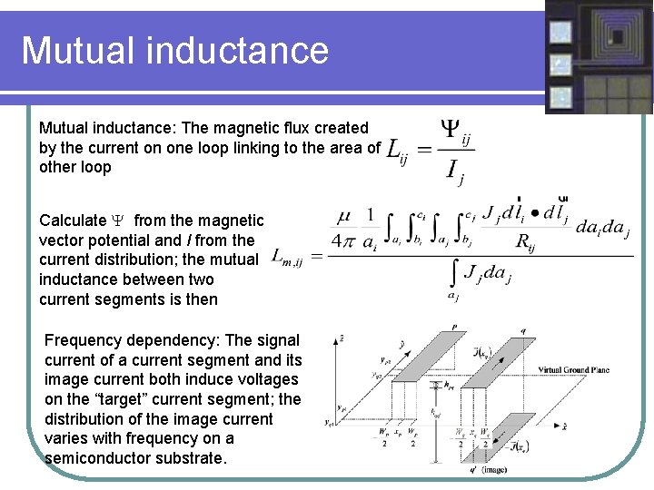 Mutual inductance: The magnetic flux created by the current on one loop linking to