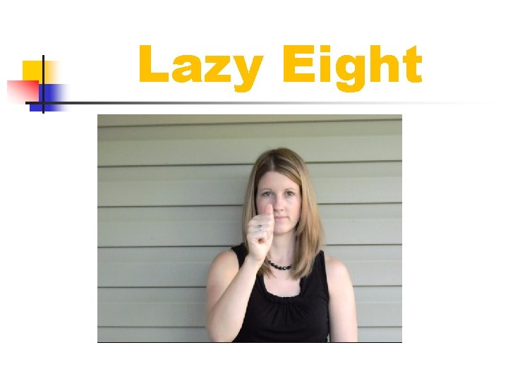 Lazy Eight 