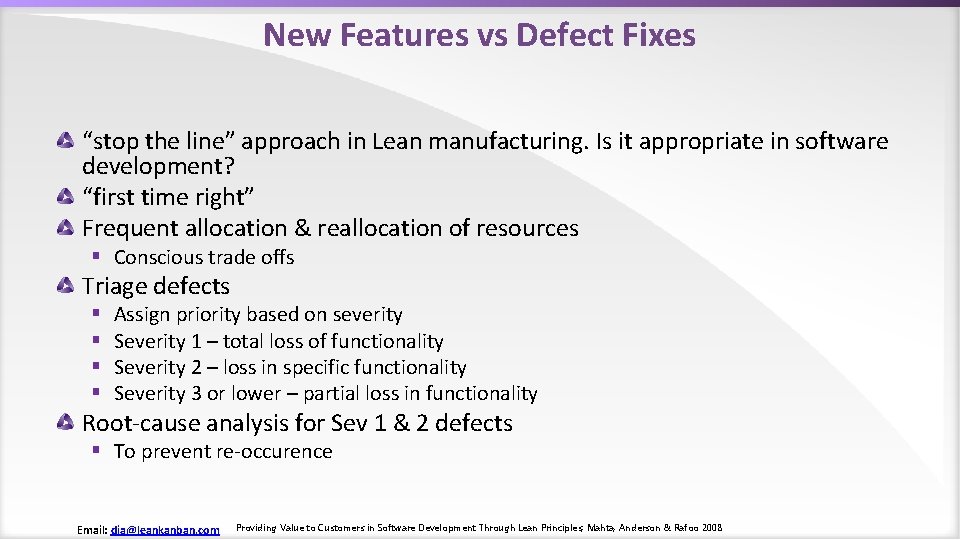 New Features vs Defect Fixes “stop the line” approach in Lean manufacturing. Is it
