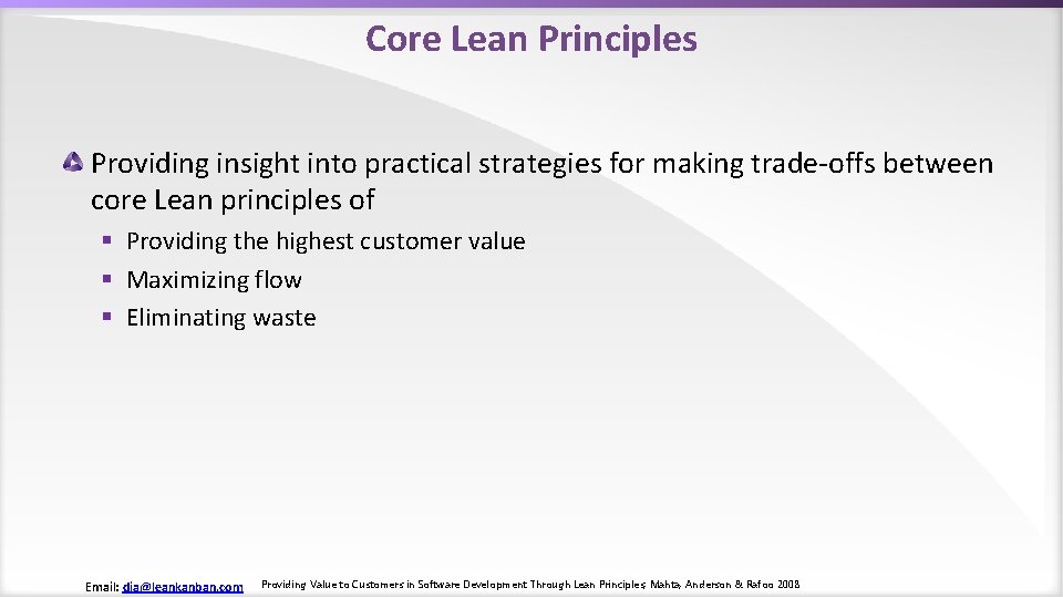 Core Lean Principles Providing insight into practical strategies for making trade-offs between core Lean